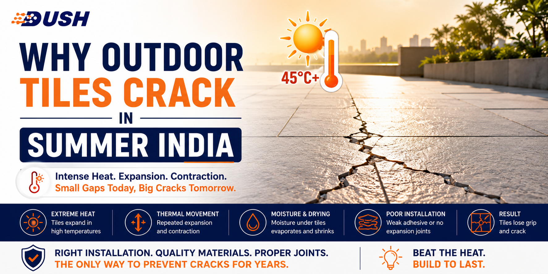 Why outdoor tiles crack in summer India
